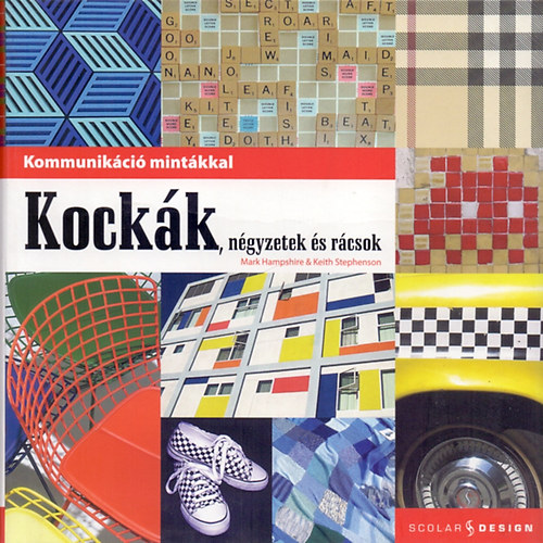 Keith Stephenson Mark Hampshire - Kock�k, n�gyzetek �s r�csok