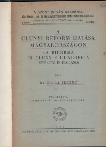 Dr. Galla Ferenc - A clunyi reform hat�sa Magyarorsz�gon (La riforma di clunyi e l'Ungheria)