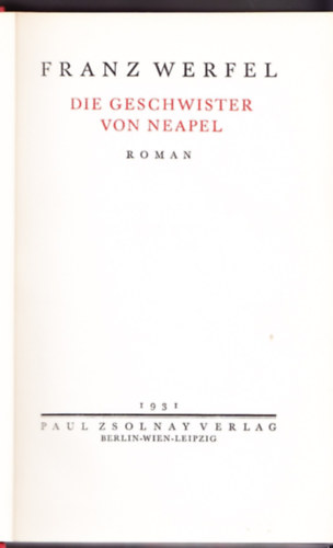 Franz Werfel - Die Geschwister von Neapel