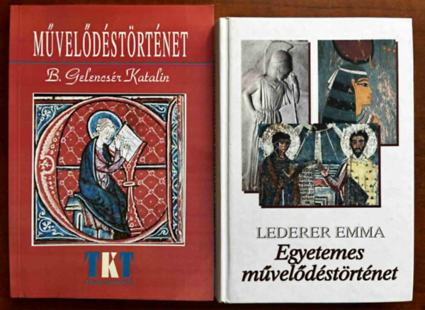 Dr. Lederer Emma B. Gelencsr Katalin - 2db Mveldstrtnet:Mveldstrtnet+Egyetemes mveldstrtnet