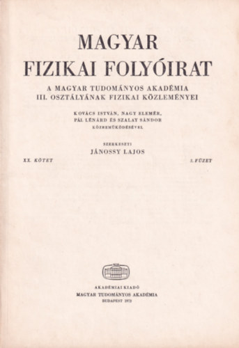 Jnossy Lajos - Magyar Fizikai Folyirat - A Magyar Tudomnyos Akadmia III. osztlynak fizikai kzlemnyei - XX. ktet 3. fzet