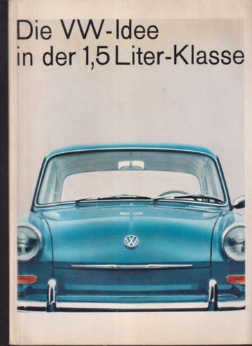 Volkswagen 1500 prospektus az 1960-as vekbl, A4 mret + Korabeli Order for Tourist Delivery paprok