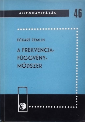 Eckart Zemlin - A frekvenciaf�ggv�ny-m�dszer