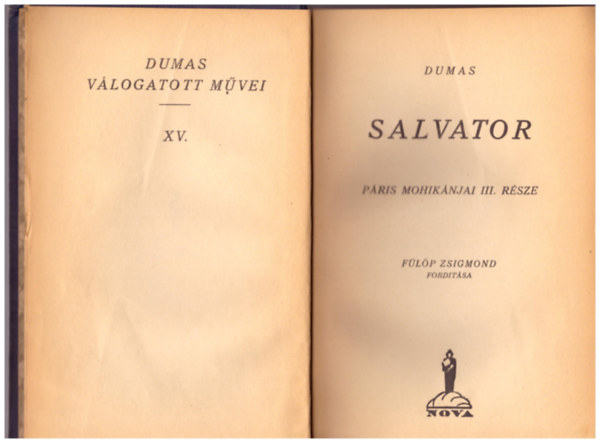 Alexandre Dumas - Salvator (P�rizs mohik�njai III. r�sze)