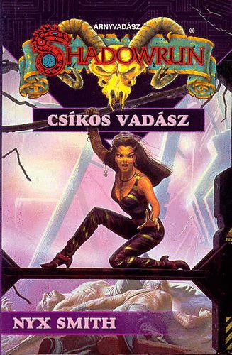 Nyx Smith - Shadowrun: Cskos vadsz