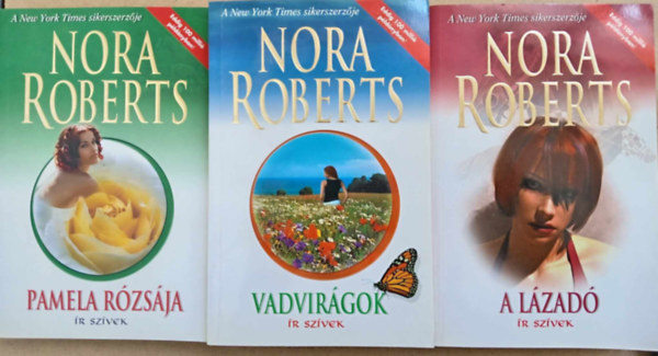 J. D. Robb (Nora Roberts) - Vadvirágok - Pamela rózsája - A lázadó (Ír szívek teljes trilógia)