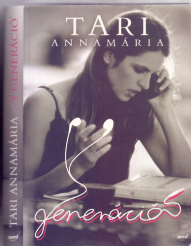 Tari Annam�ria - Y gener�ci� - Klinikai pszichol�giai jelens�gek �s t�rsadaloml�lektani �sszef�gg�sek az inform�ci�s korban