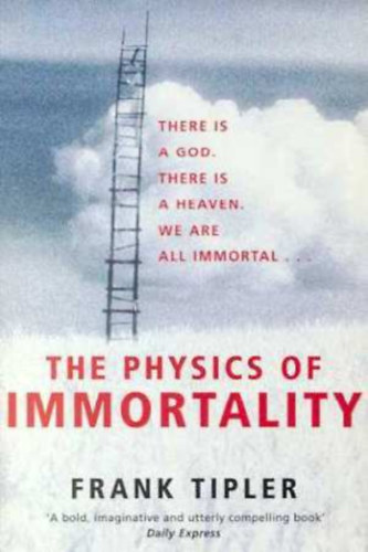 The physics of immortality