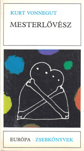 Kurt Vonnegut - Mesterl�v�sz