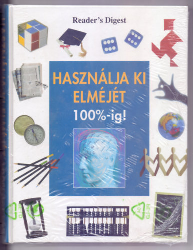 Szerző: Frank Miltner - Werner Siefer - Joseph Scheppach - Julianne Breitenfeld - Használja ki elméjét 100 %-ig! (Balázs István fordítása)