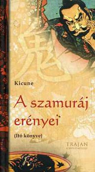 Kicune - A szamur�j er�nyei