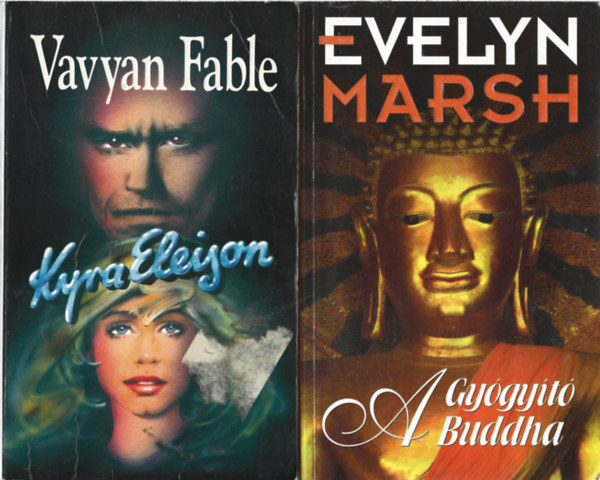 2 db knyv, Vavyan Fable: Kyra Eleison, Evelyn Marsh: A gygyt Buddha