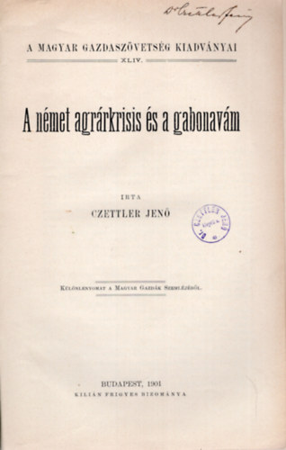 Czettler Jen - A nmet agrrkrisis s a gabonavm - dediklt