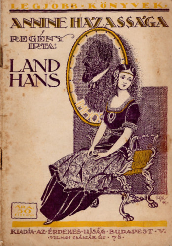 Land Hans - Anne h�zass�ga- A Legjobb K�nyvek 4. sz�m