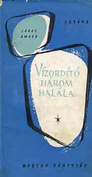 Jorge Amado - V�zord�t� h�rom hal�la