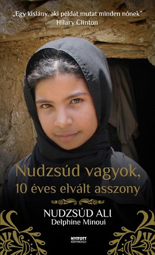 Nudzsd Ali - Nudzsd vagyok, 10 ves elvlt asszony