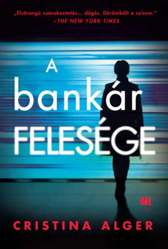 Cristina Alger - A bankr felesge