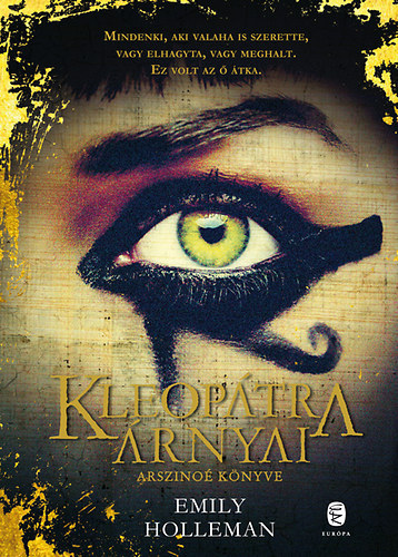 Emily Holleman - Kleopátra árnyai - Arszinoé könyve