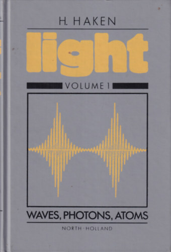 H. Haken - Light - Volume 1