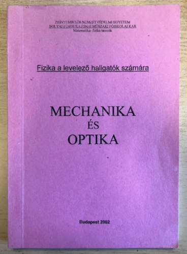 Hanka Lszl - Mechanika s optika