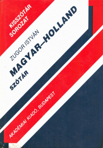 Zugor Istvn - Magyar-holland sztr (Kissztr sorozat)