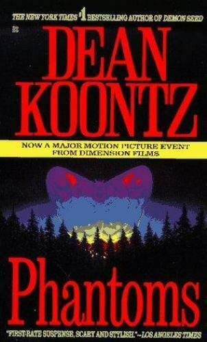 Dean R. Koontz - Phantoms