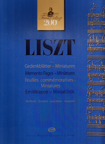 Liszt Ferenc - Gedenkblatter - Miniaturen/ Memento pages - miniatures/ Feuilles comm�moratives - miniatures/ Eml�klapok - miniat�r�k) Zongor�ra