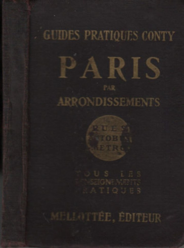 Paris par arrondissements (Guides Pratiques Conty)