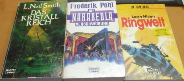 L. Neil Smith, Larry Niven, Bastei-Verlag Frederik Pohl - 3 db Bastei-Lbbe Sci-fi: Das Kristall Reich (24 127) + Die Narabedla Verschwrung (24 128) + Ringwelt (24 003)(3 ktet)