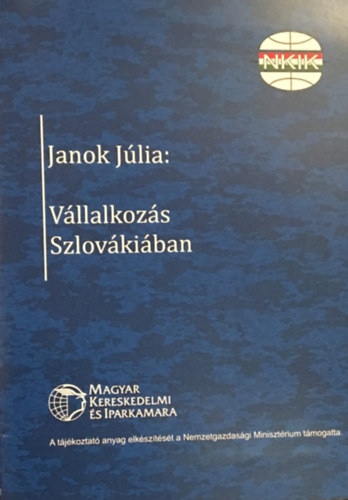 Janok Jlia - Vllalkozs Szlovkiban