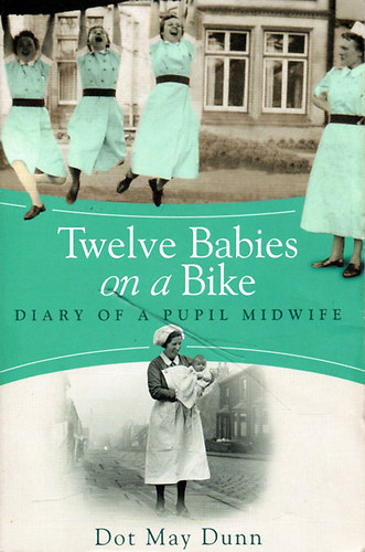 Dot May Dunn - Twelve Babies on a Bike