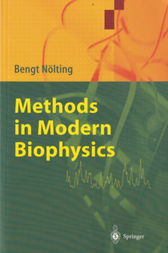 Bengt Nlting - Methods in Modern Biophysics