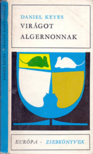 Daniel Keyes - Vir�got Algernonnak