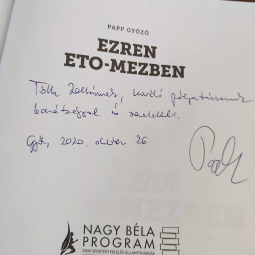Papp Gyz - Ezren ETO-mezben - Dediklt!