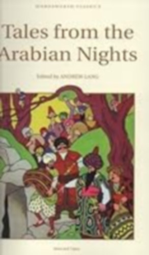 Andrew  Lang (editor) - Tales from the Arabian Nights