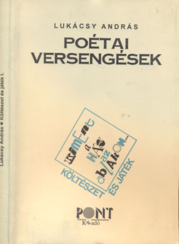Lukcsy Andrs - Kltszet s jtk I.- Potai versengsek