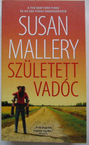 Susan Mallery - Szletett vadc