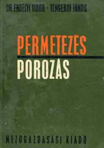 Tengerdi J�nos dr. Erd�lyi Tibor - Permetez�s, poroz�s