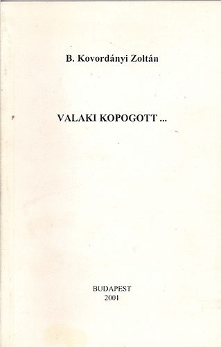 B. Kovordányi Zoltán - Valaki kopogott ...