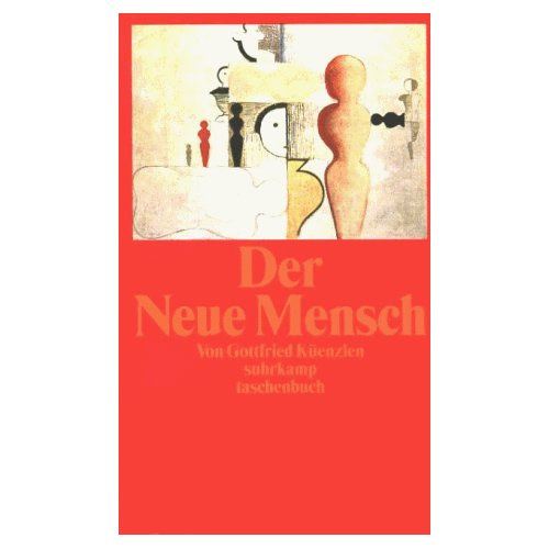 Gottfried K�enzlen - Der Neue Mensch