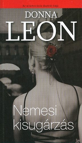 Donna Leon - Nemesi kisug�rz�s
