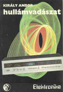 Király Andor - Hullámvadászat