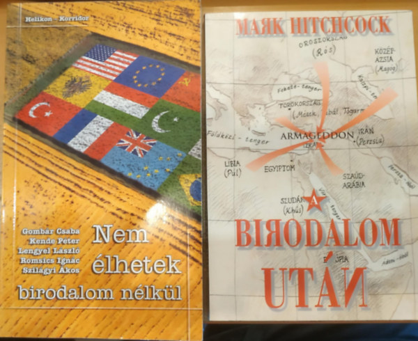 Kende P�ter, Lengyel L�szl�, Mark Hitchcock Csaba Gomb�r - 2 db Nem �lhetek birodalom n�lk�l + Birodalom ut�n