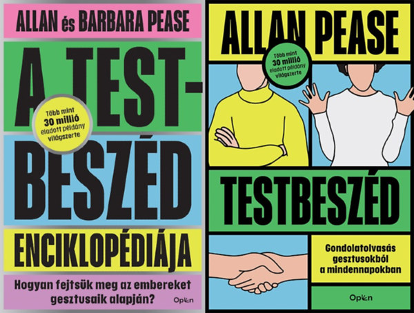 Allan Pease Allan Pease Barbara Pease - 2 db könyv a testbeszéd tudományáról: A testbeszéd enciklopédiája - Hogyan fejtsük meg az embereket a gesztusaik alapján? + Testbeszéd