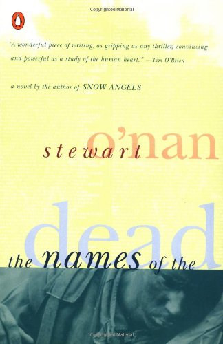 Stewart O'Nan - The Names of the Dead