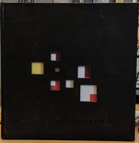 Nemes Judit - Nemes Judit 1992 Judith Nem's 2018 - Geometrikus lom - A Dream of Geometry