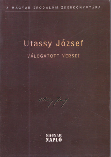 Nagy Gábor (szerk.) - Utassy József válogatott versei