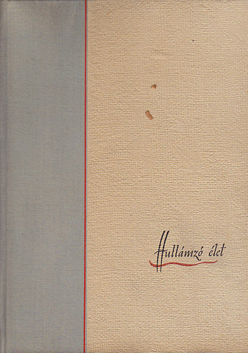 Kaffka Margit - Hull�mz� �let