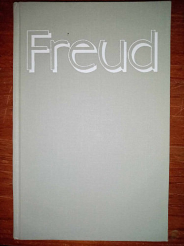 Sigmund Freud - Bevezets a pszichoanalzisbe (Fekete-fehr illusztrcival. Els rsz -  Msodik rsz - Harmadik rsz egyben  ) FORDT Hermann Imre