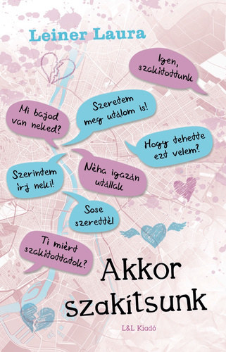 Leiner Laura - Akkor szak�tsunk